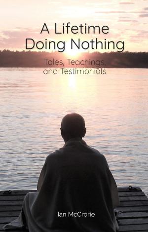 A Lifetime of Doing Nothing